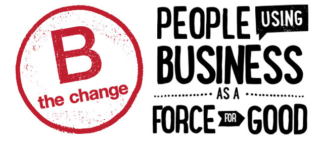 People using business as a force for good.